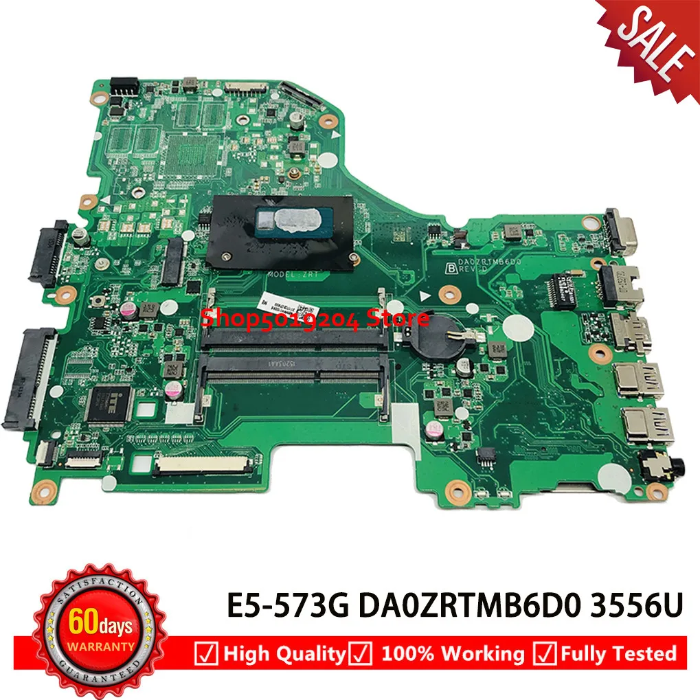 

Материнская плата для ноутбука Acer Aspire E5-573 E5-573T E5-573G ZRT DA0ZRTMB6D0 NBMVH11003 NBMW111003 E5-573P SR23Y