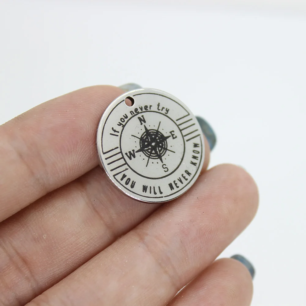 Комплект из 8 штук — Компасное оберегатель из нержавеющей стали с лазерной гравировкой 22 мм "Если ты никогда не пробовал" пластинка с сообщением для изготовления ювелирных изделий.