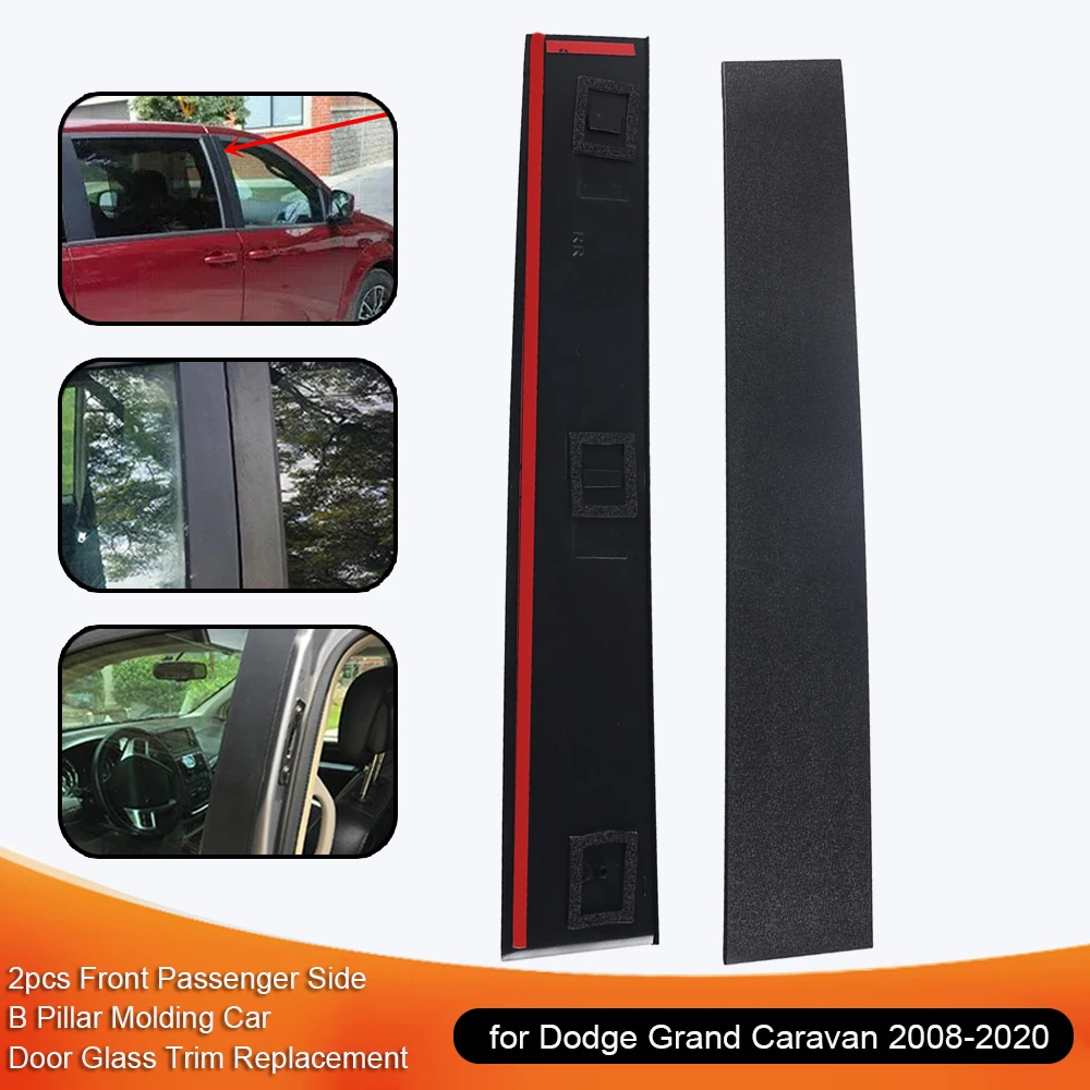 

2pcs Door Glass Trim Strip Front Side B Pillar Molding Car Door Glass Trim Replacement For Dodge Grand Caravan 2008-2020 Trim