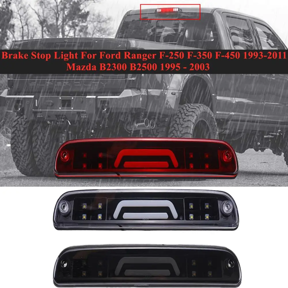 

LED Rear Third High Brake Stop Light Car Smoke Lamp For Ford Ranger 1993-2011 F-250 F-350 F-450 Mazda B2300 B2500 1995-2003