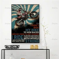 motocross dirt bike biker poster i dont ride my bike to win races poster home decor prints wall art canvas gift floating frame