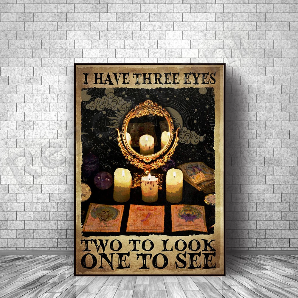 

I have three eyes and two take a look at the poster, tarot reading poster mural, tarot printing, gift of tarot reader
