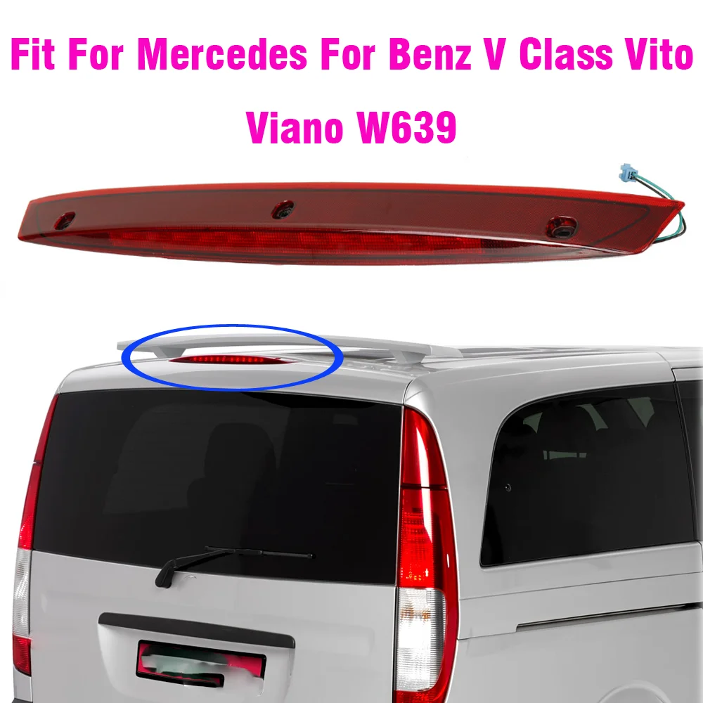 

Stop Lamp Brake Light Car Tail Light High Mount 3rd Rear Third For Mercedes W639 For Benz Vito Viano W639 A6398200056 6398200056