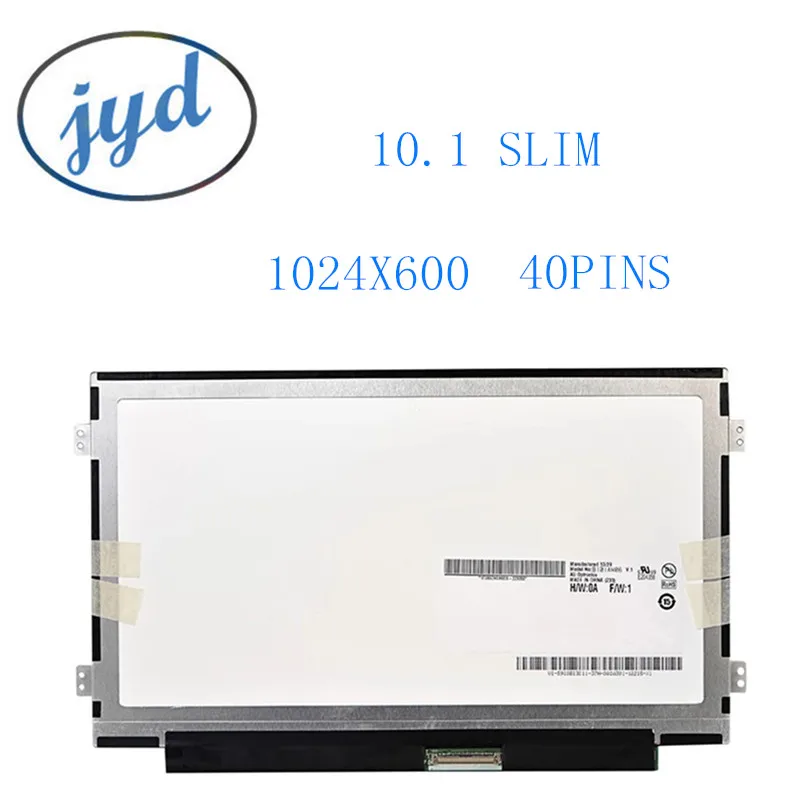 B101AW06 V.0 V.1 M101NWT2 R5 LTN101NT05 LTN101NT08 N101L6-L0D N101LGE-L41 B101AW02 1024X600 тонкий ЖК-дисплей светодиодный