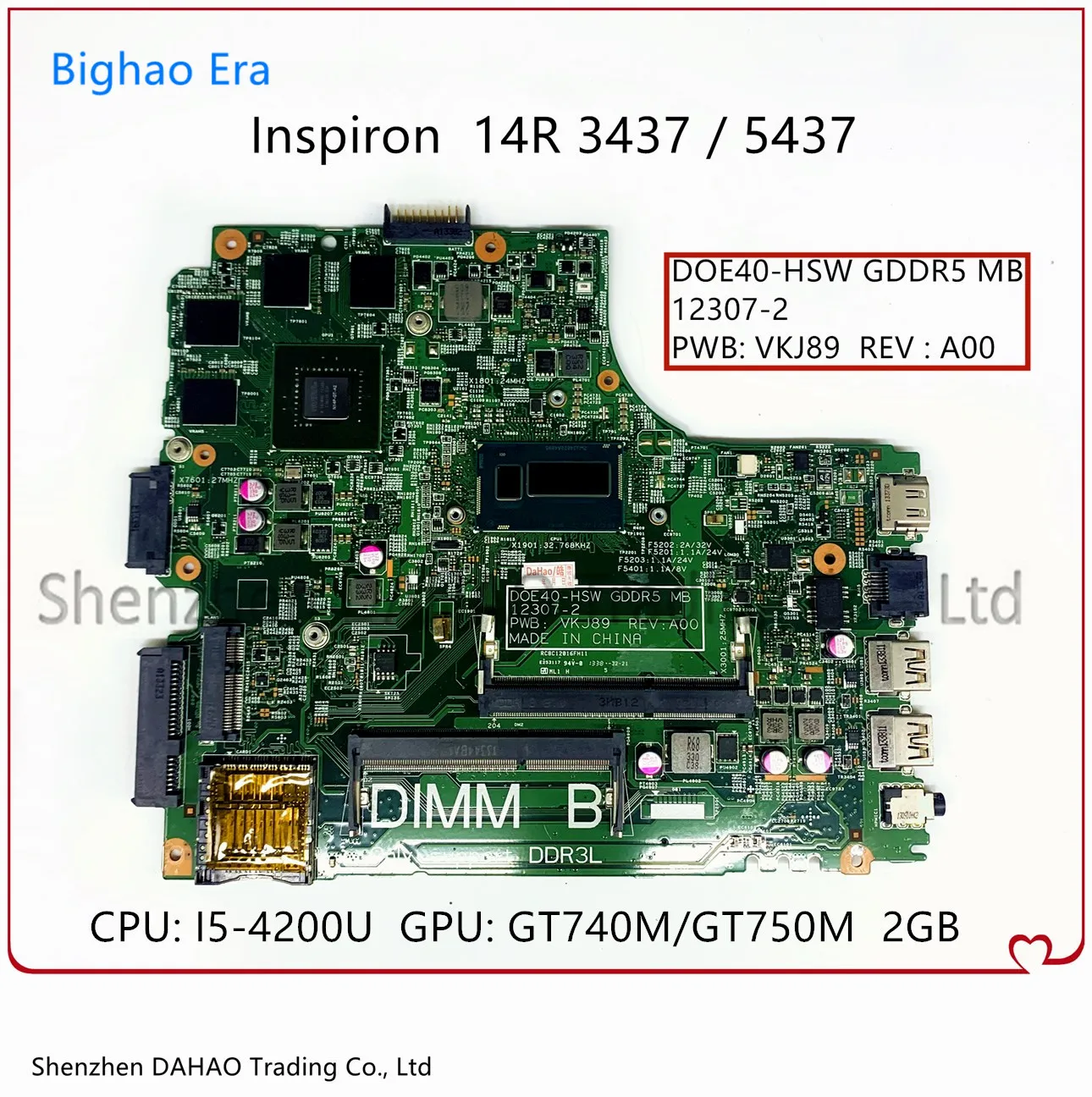 

For DELL Inspiron 14R 3437 5437 Laptop Motherboard 12314-1 13207-2 Mainboard With i5-4200U GT750M 2GB-GPU CN-0CN2DV 0CN2DV CN2DV