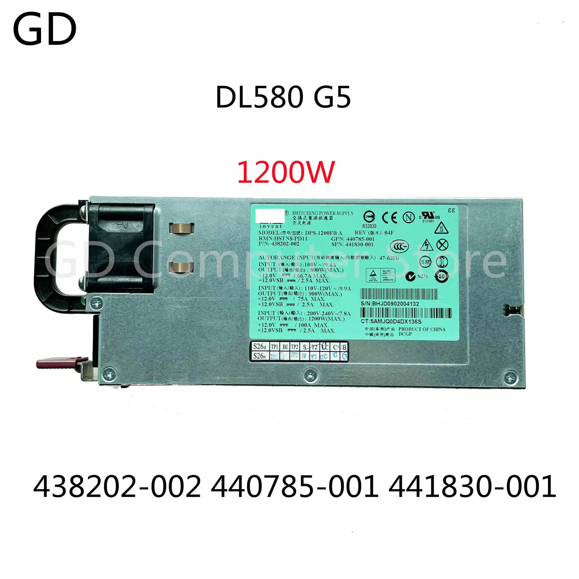 GD 90% новый для HP DL580 G5 1200 Вт серверный блок питания DPS-1200FB A 438202-002 440785-001 441830-001