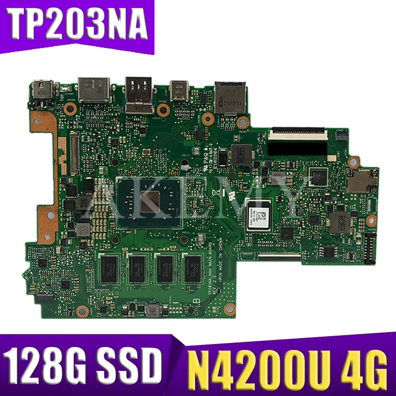 SAMXINNO для ASUS VivoBook Flip 12 TP203NA TP203NAH TP203NAS Laotop материнская плата W / N4200U 4 ГБ ОЗУ 128
