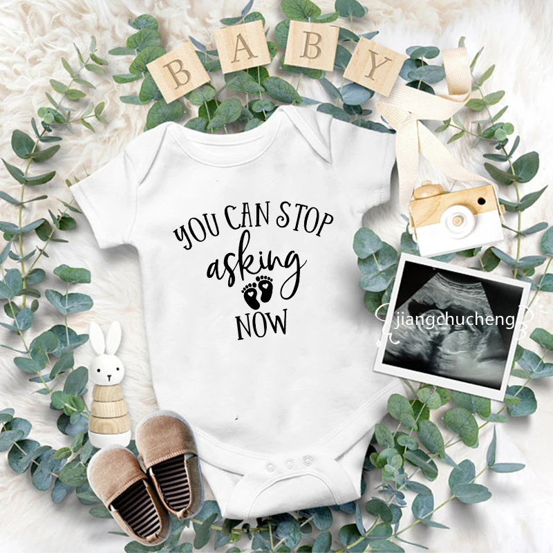 

You Can Stop Asking Now Baby Announcement Onesies Cotton Short Sleeve Newborn Bodysuits Funny Body Baby Boys Girls Ropa Rompers