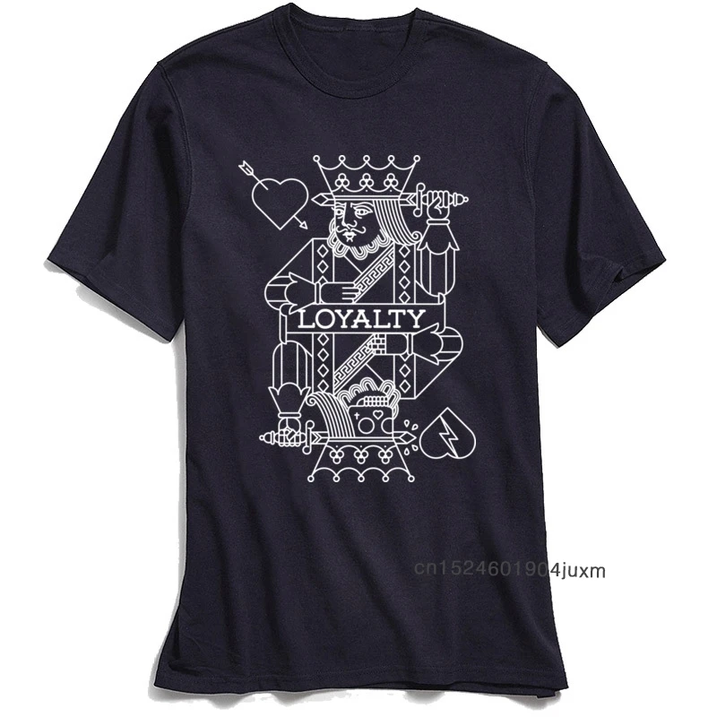 

LOYALTY T Shirt Men Poker King Print T-shirt Cheap Sleeve 100% Cotton Crewneck Tees Custom Top Tshirt Lovers Day Free Shipping