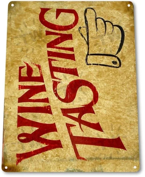 

TIN SIGN Wine Tasting Metal Decor Art Vineyard Cottage Kitchen Bar A687