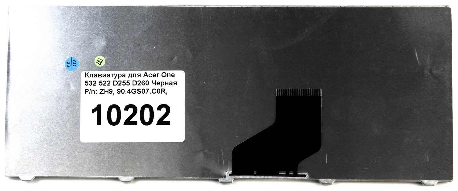 Клавиатура для ноутбука Acer One 532 522 D255 D260 P/n: ZH9 90.4GS07.C0R 9Z.N3K82.A0R 9Z.N3K82.Q0R | Компьютеры и