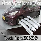 Декоративные Хромированные наклейки для Toyota Ractis XP100 2005  2009 2006 2007 2008