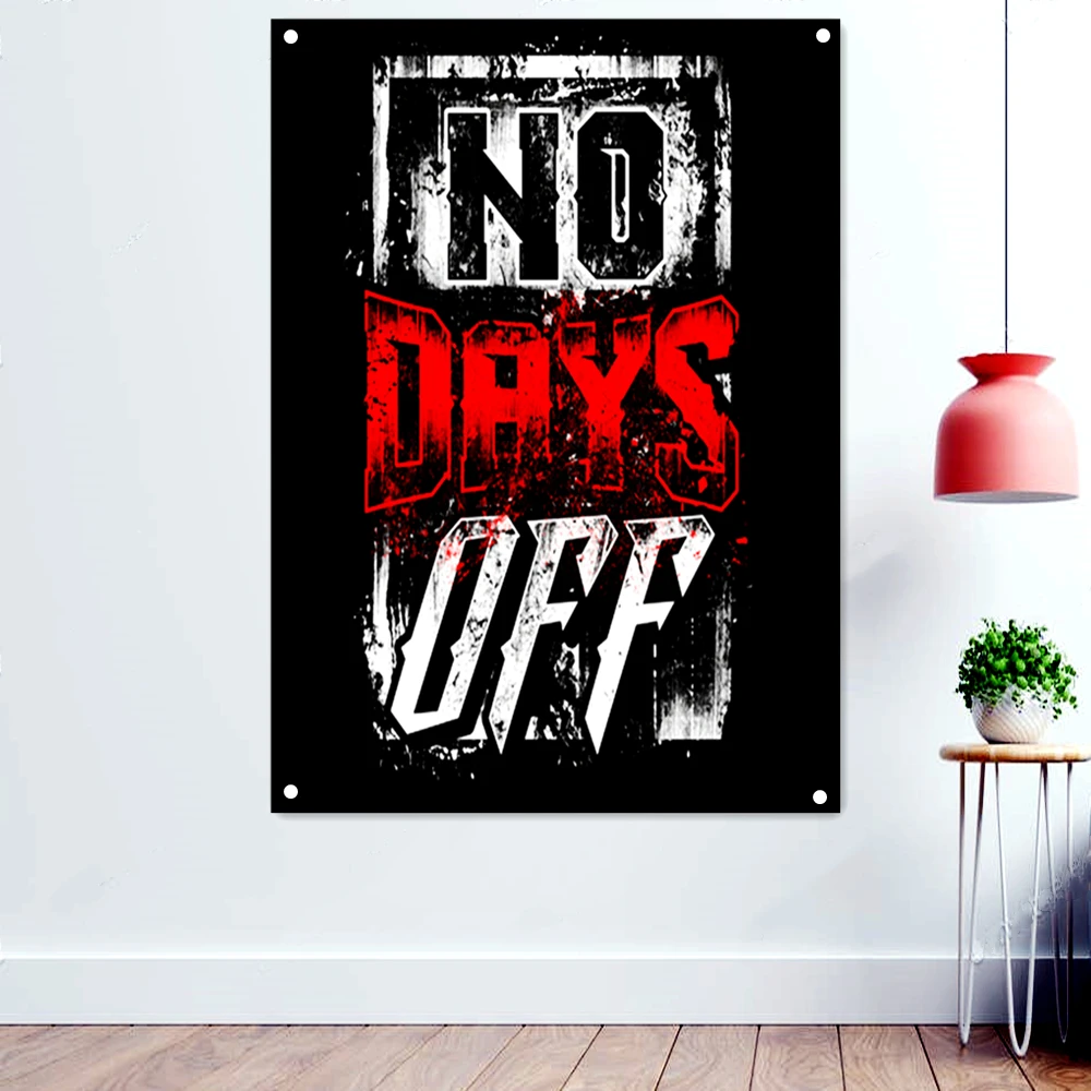 

"NO DAYS OFF" Inspiring Workout Success Motivation Poster Wallpaper Banners Flag Hanging Paintings Wall Art Tapestry Home Decor