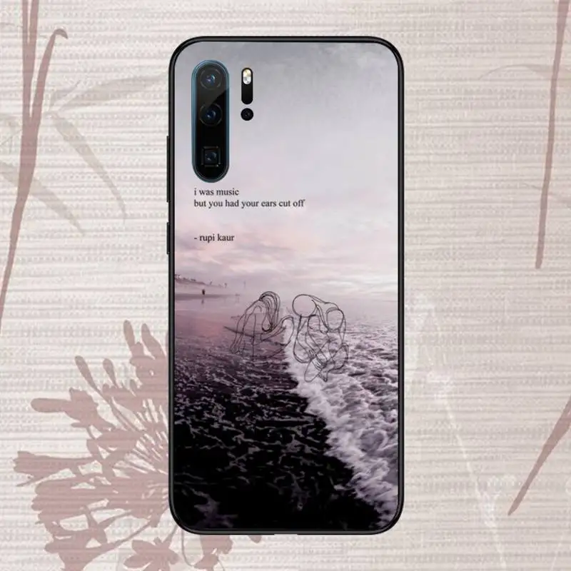 

Rupi Kaur Beach Sea Poetry Phone Case For Huawei P20 P30 P40 lite Pro P Smart 2019 Mate 10 20 Lite Pro Nova 5t