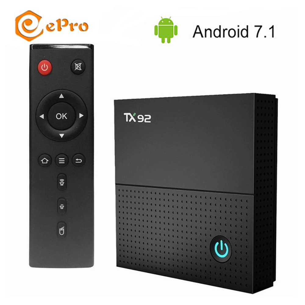 Epro TX92 ТВ коробка Android 7 1 Amlogic S912 Восьмиядерный 3 ГБ 32 смарт бокс 2 4 г/5 8 Г двойной wifi