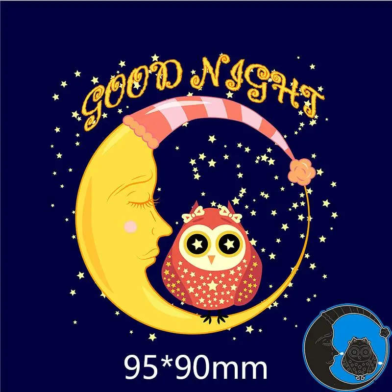 

Metal steel Cutting Dies New Good night moon and owl Exquisite DIY Scrapbooking Photo Album Embossing paper Cards 95*90mm