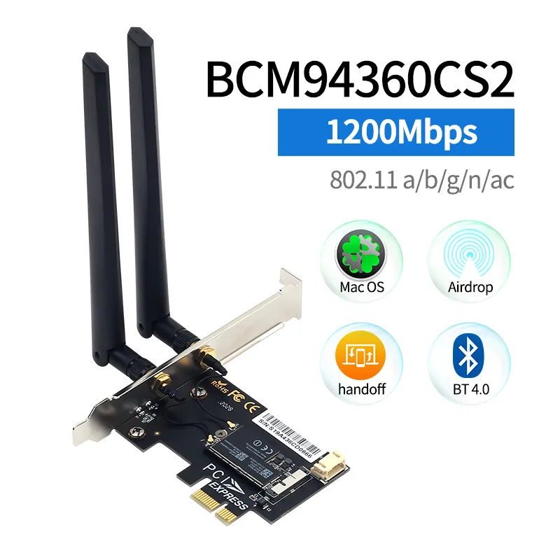 

1200Mbps Dual Band 802.11ac BCM94360CS2 Wifi Wlan Card to Desktop PCIe Wireless Bluetooth 4.0 Adapter For Hackintosh macOS