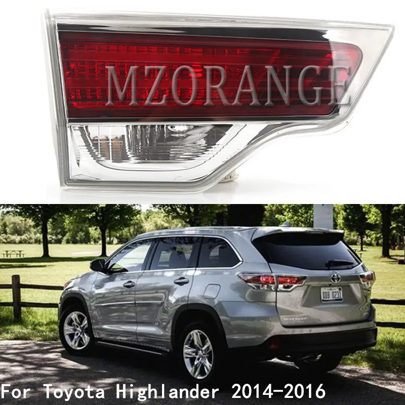 

MZORANGE Rear Inner Tail Light For Toyota Highlander 2014 2015 2016 Tail Stop Signal Lamp Rear Brake Light Car Styling