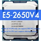 Intel Xeon E5 2650 V4 E5-2650V4 процессор SR2N3 2,2 ГГц двенадцать нуклеев 30M LGA 2011-3 CPU Atermiter X99 Turbo DDR4 D4 материнская плата