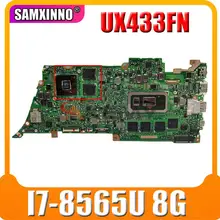 UX433FN Motherboard I7-8565U+8GB/RAM+( MX150-V2G) For ASUS ZenBook UX433FN UX433F U4300F UX433FA Laotop Mainboard 100% Full Test
