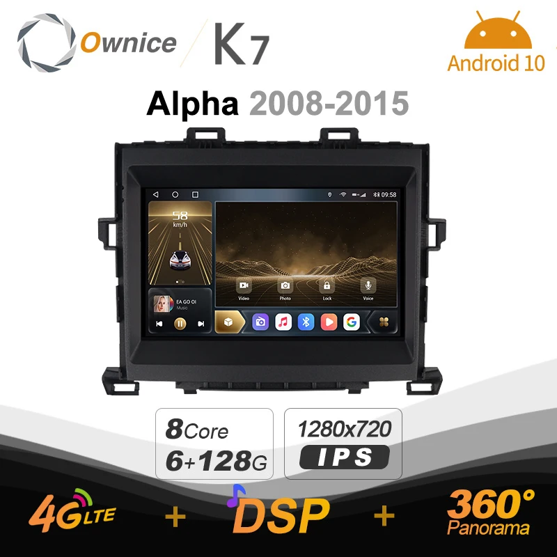 

Ownice K7 6G+128G Ownice Android 10.0 Car Radio for Toyota Alpha 2008 -2015 GPS 2din 4G LTE 5G Wifi autoradio 360 SPDIF 1280*720