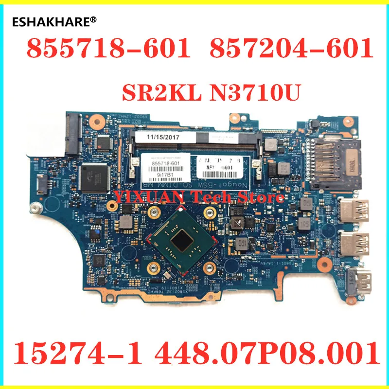 15274-1 для HP Pavilion x360 14-a 15-a 11-u материнская плата ноутбука 855718-501 855718-601 855718-001 857204-601 N3710