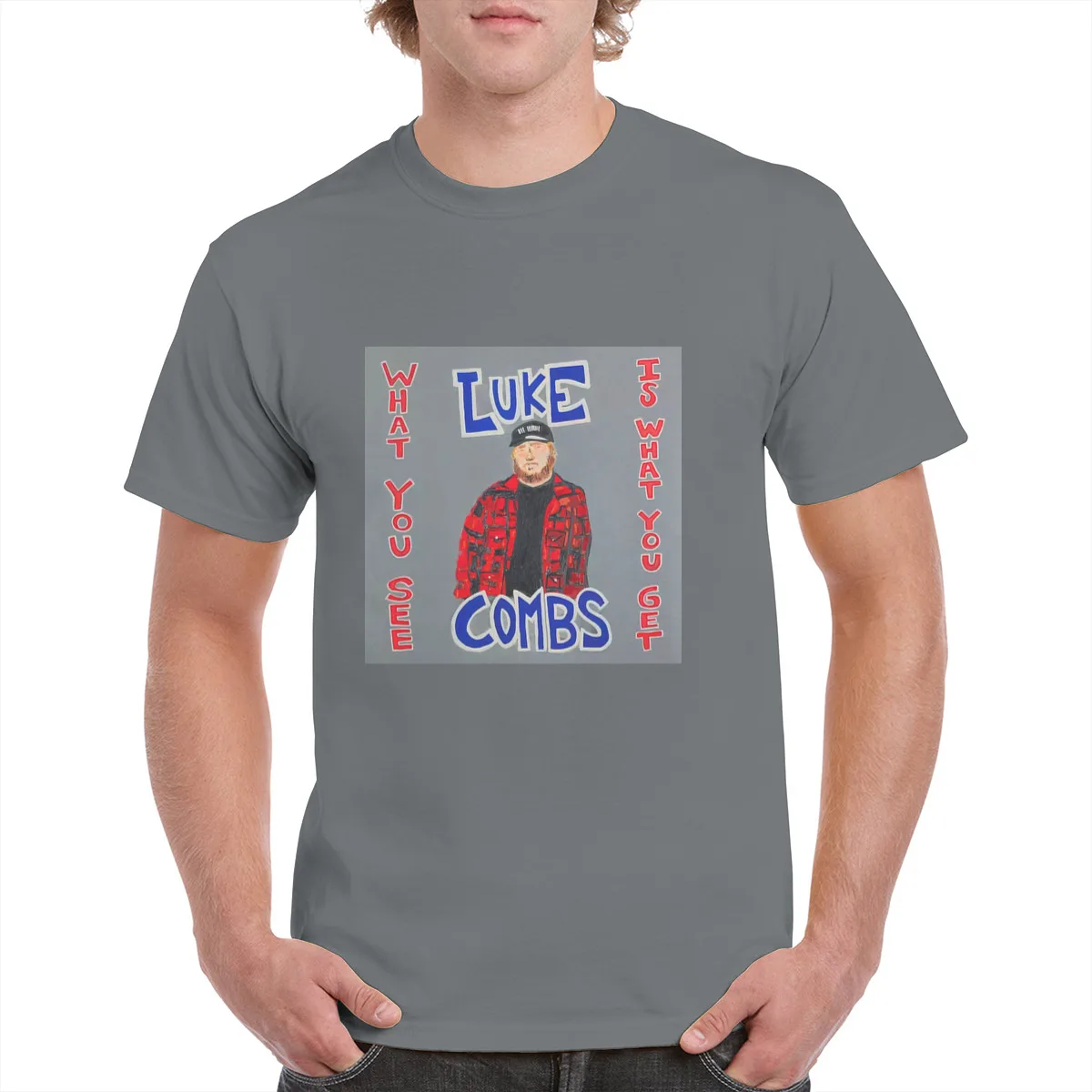

100% Cotton Luke Combs Tops T-Shirt Unisex What You See Is What You Get Graphics Oversized t shirt Female/Man