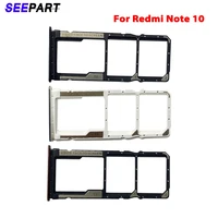 sim tray holder for xiaomi redmi note 10 card tray slot holder adapter socket repair parts for redmi note 10 sim tray holder