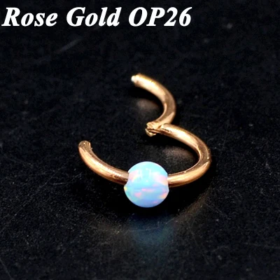 Rose Gold OP26 1 шт. G23 титановый шарнирный сегмент кольцо с опалом камень опал губы ниппель хряща трагус спираль носовая перегородка кликер пирсинг ювелирные изделия - Окраска металла: Rose Gold OP26