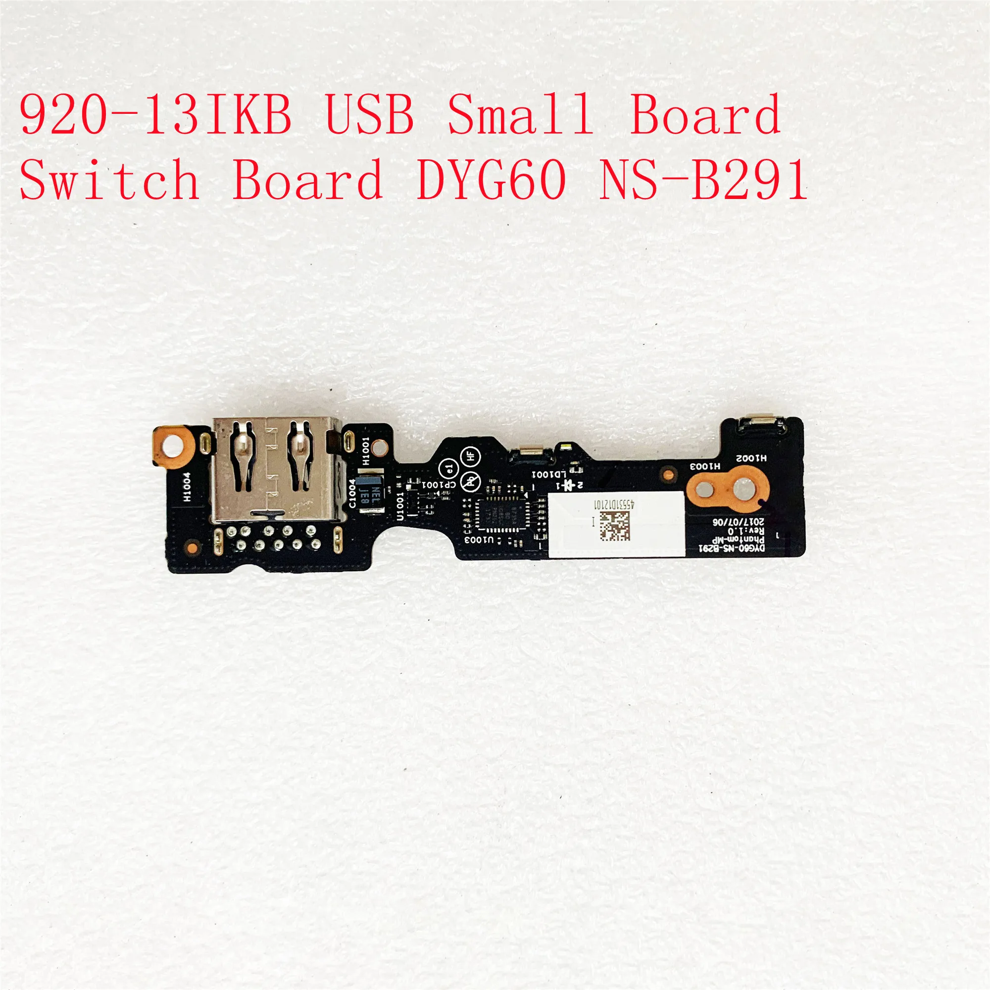 

Для Lenovo Yoga 920-13IKB USB маленькая плата переключателя DYG60 NS-B291
