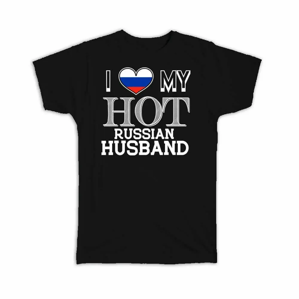 

I Love My Hot Russian Husband Gift Men T-Shirt Russia Flag Country Valentines Day