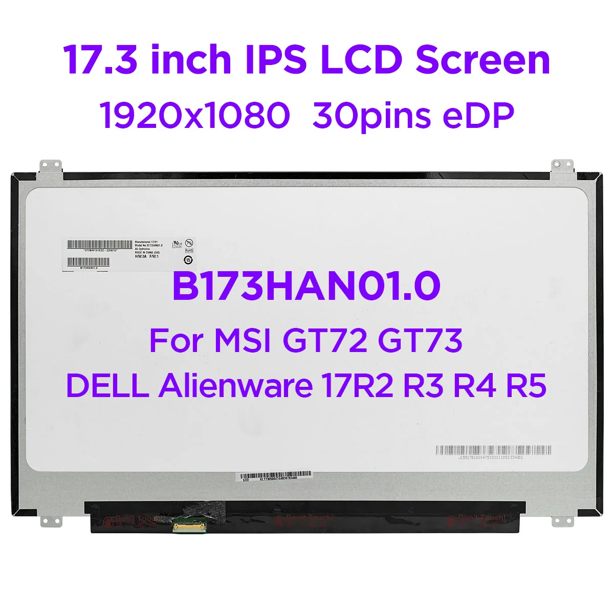 

17.3" IPS Laptop LCD Screen B173HAN01.0 Fit N173HCE-E31 E41 LTN173HL01 NV173FHM-N41 LP173WF4-SPF1 SPF2 SPF3 1920x1080 30pin eDP
