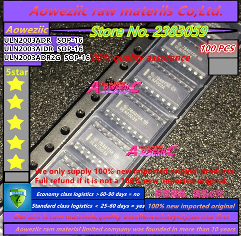 Aoweziic 100 шт./лот 100% новый импортный оригинальный uln2003адr ULN2003A ULN2003AIDR ULN2003ADR2G ULN2003AG ULN2003AFWG SOP16 вождение