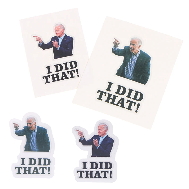 

5pcs Super Popular Joe Biden Funny Sticker That's All Me I Did That. (Pointed To Your Left) Car Stickers