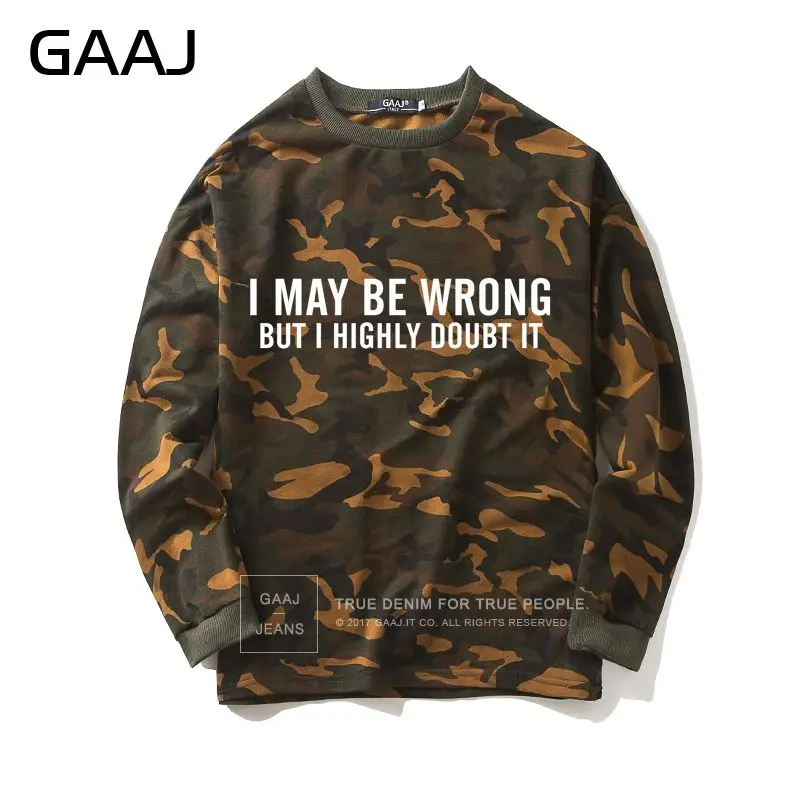 

Камуфляжная Толстовка GAAJ с надписью «Я могу быть неправильно, но очень сомневаюсь в этом» для мужчин и женщин, Мужская камуфляжная уличная о...