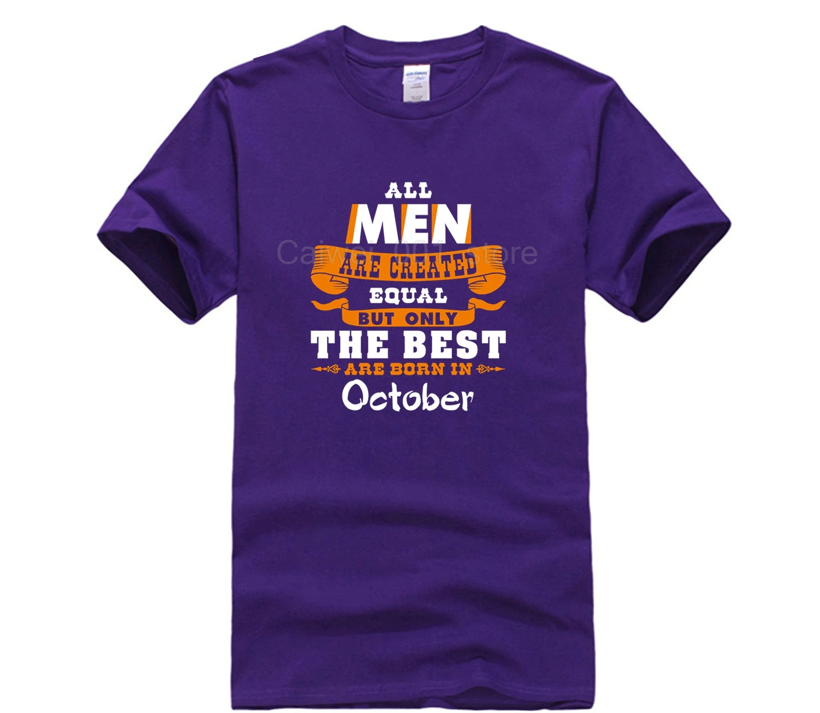 

T Shirts Short fashion men All Men Are Created Equal The Best Are Born In October Fit Slim 100% Cotton Men's Sportswear T shirts