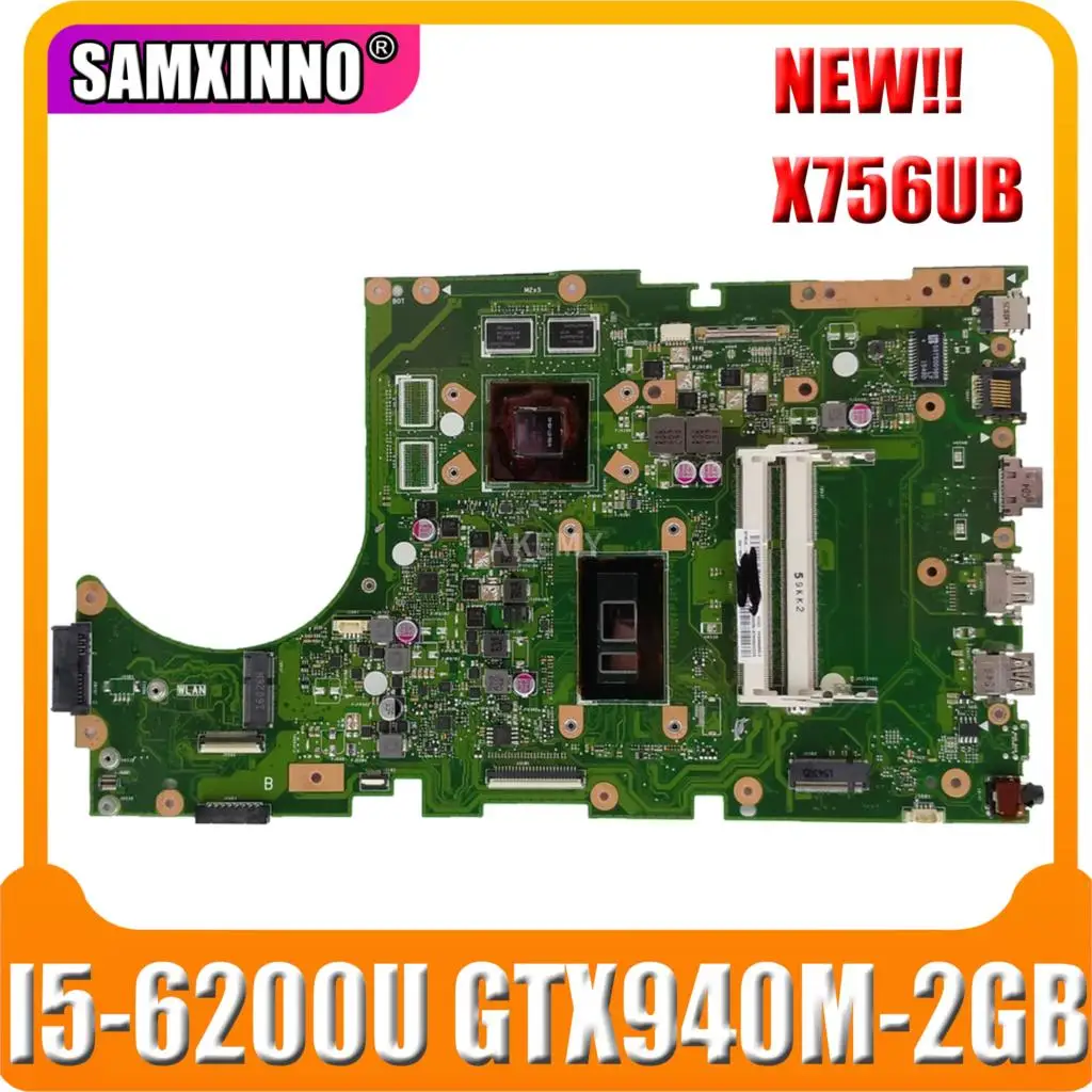 Akemy X756UB MAIN_BD./I5 6200U 940MX/920MX Материнская плата Asus X756U K756U X756UX X756UJ материнская для