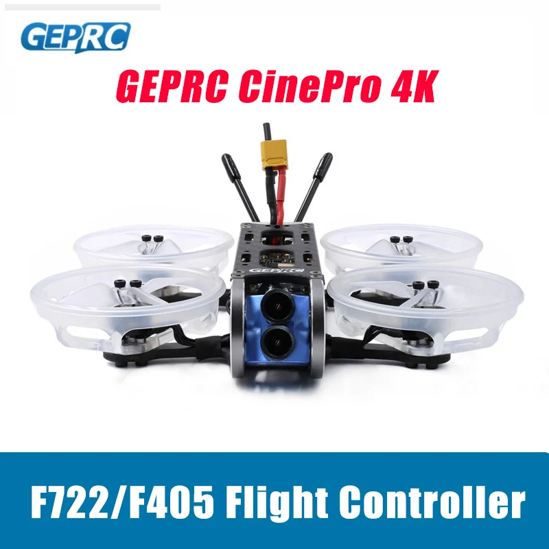 GEPRC CinePro 4K HD 1200TVL камера FPV гоночный Дрон 4S совместимый и F722/F405 Контроллер полета 115 мм 48CH 500mW VTX BNF/PNP