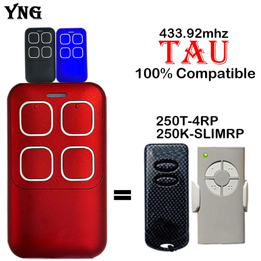 

Новый Сменный пульт дистанционного управления TAU 250T-4RP 250K-SLIMRP для гаражных дверей, пульт дистанционного управления 433,92 МГц с непрерывным код...