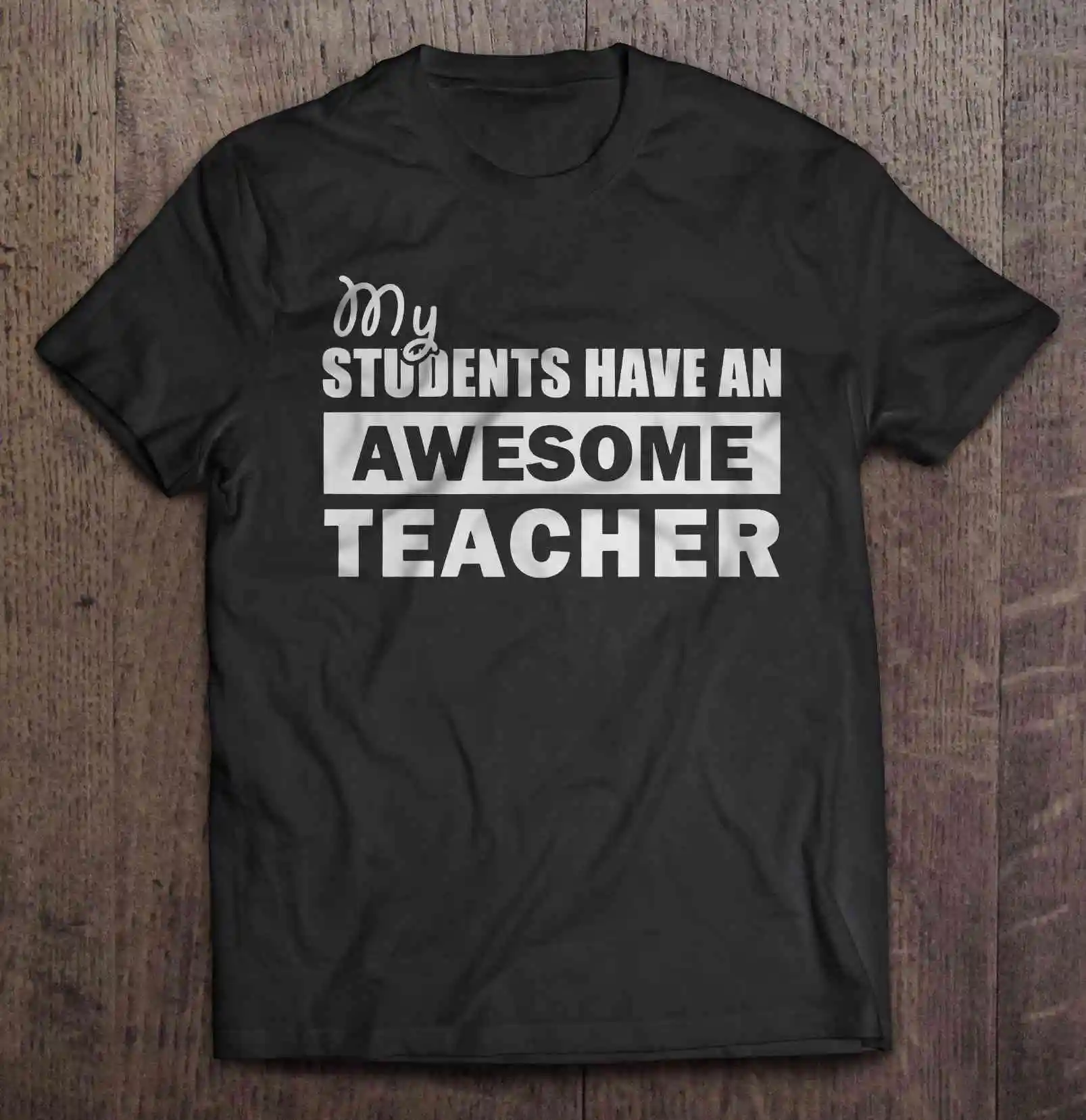 Футболки с надписью My Student Have A Awesome Teacher Version2 | Мужская одежда