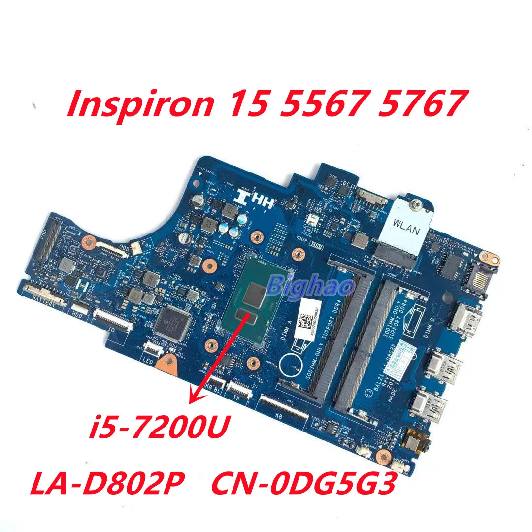 

BAL21 LA-D802P Mainboard With SR2ZU I5-7200U CN-0DG5G3 0DG5G3 DG5G3 For Dell Inspiron 15 5567 5767 Laptop motherboard Test OK
