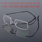 Очки для близорукости без оправы с ультралегким покрытием-1,0-1,5-2,0 To-5,0, суперсветильник кие очки для близорукости из нержавеющей стали + 1,0 + 2,0 + 4,0