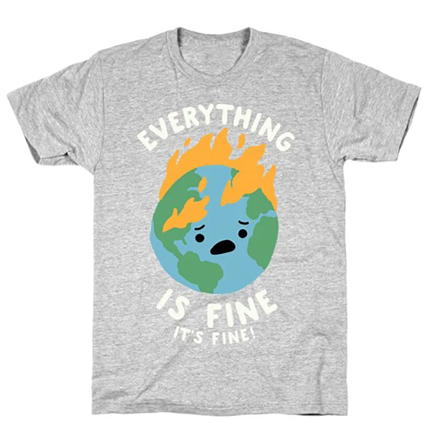 Все отлично это прекрасно футболка Nature футболки Защита окружающей среды мемы