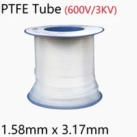 id 1 58mm x 3 17mm od ptfe tube t eflon insulated rigid capillary f4 pipe high low temperature resistant transmit hose 3kv clear