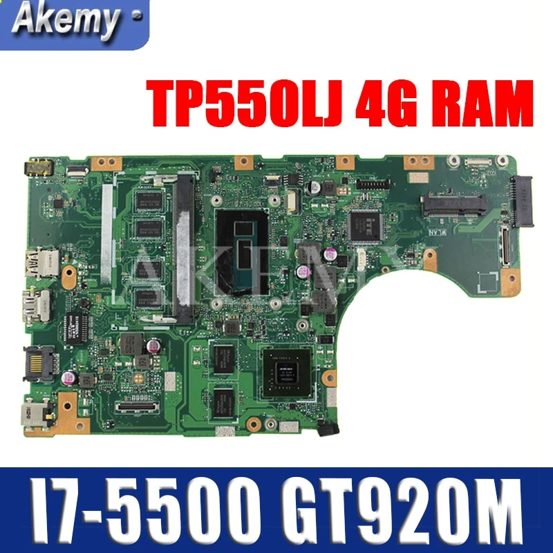 

Новинка! Akemy для For Asus TP550LA TP550LJ TP550LD TP550LN материнская плата, 100% тестирование, ОК, I7-5500, 4 Гб ram, GT920M