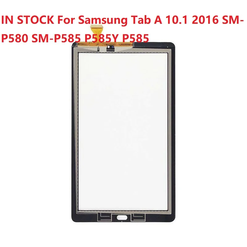 

New 10.1" TouchScreen For Samsung Tab A 10.1 2016 SM-P580 SM-P585 P585Y P585 Touch Screen Digitizer Sensor Front Glass Panel