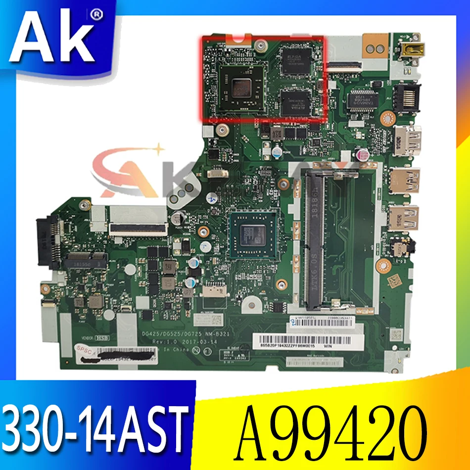 

Applicable to 330-14AST notebook A9-9420 VGA(2G) motherboard number NM-B321 100% test ok