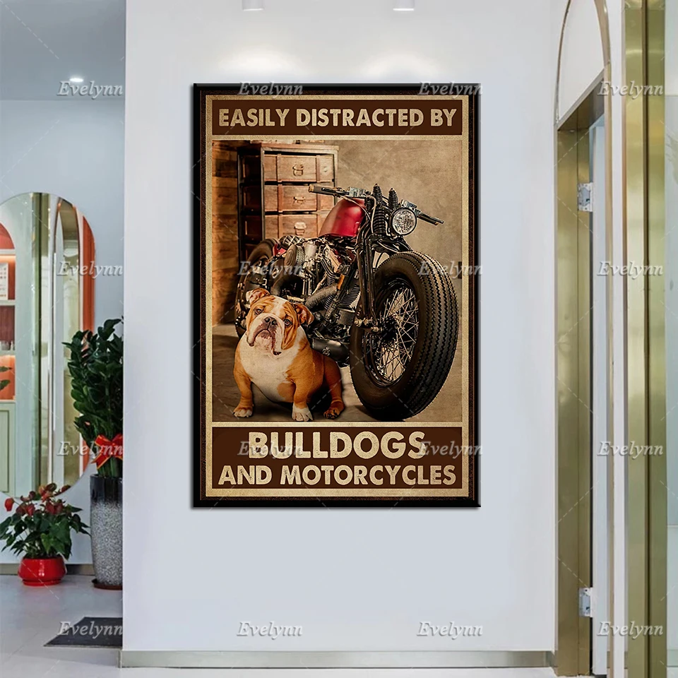 

Motorcycles And Bulldog Dog Lovers Retro Poster Easily Distracted By Bulldogs And Motorcycles Wall Art Prints Home Decor Canvas