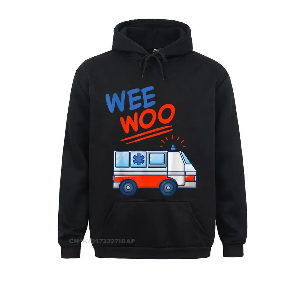 Wee Woo Ambulance AMR Funny EMS EMT Paramedic Hoodie Printed On Lovers Day Men Hoodies Crazy Clothes On Sale Sweatshirts