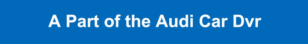 Kampacar автомобиля беспроводной доступ в Интернет, DVR камеры для Audi A3 седан 8v 8p A1 A2 A7 A8 d2 d4 A4 8k A6 8e c7 c5 Q3 Q5L Q7 и формирующая листы для кровли 4 м tt 8n автомобиль после того, как 2013